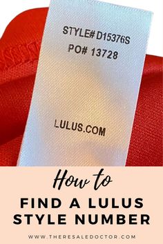 close up of a lulus tag with text that reads how to find a lulus style number. Tags