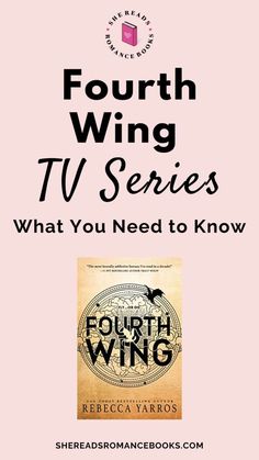 a book cover with the title fourth wing tv series, what you need to know