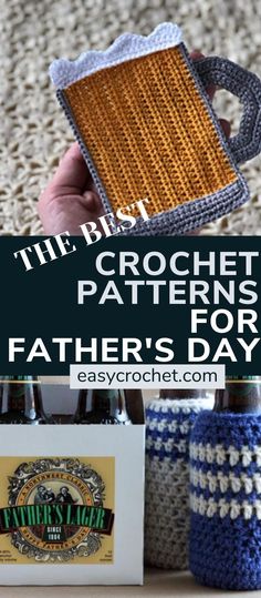 the crochet patterns for father's day are easy to make and great for gifts