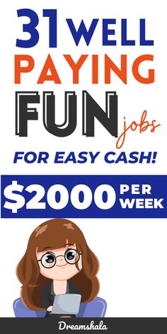 a woman sitting in front of a laptop computer with the words, 3 well paying fun jobs for easy cash $ 2000 per week