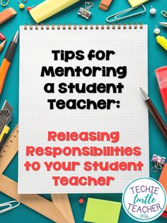 a notebook with the title tips for mentoring a student teacher