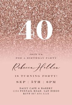 a pink and gold birthday party card with the number forty on it's front