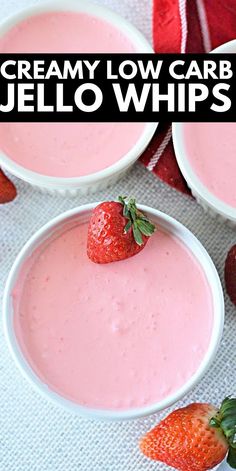 two bowls filled with creamy low carb jello whips next to strawberries