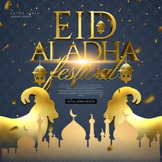 the eid al - adha festival is coming to an end in gold and blue