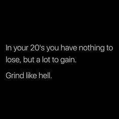 Enjoy Your 20s, 20s Quotes, Empire Quotes, Hustle Quotes, Your 20s, Note To Self Quotes, Background Music, Quotes That Describe Me, Lesson Quotes