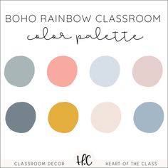 the boho rainbow classroom color palette is shown in different colors and sizes, with text overlaying