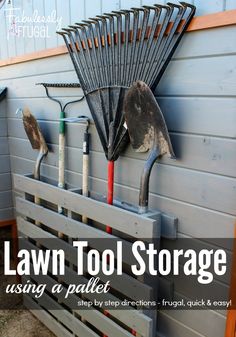 a wooden pallet with gardening tools hanging on it and the words lawn tool storage using a pallet