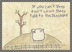 a sheep is standing on top of a hill with a tree in the background that says, if you can't sleep don't count sheep talk to the shepherd