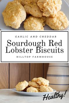 some biscuits on a white plate with the words, garlic and cheddar sourdough red lobster biscuits