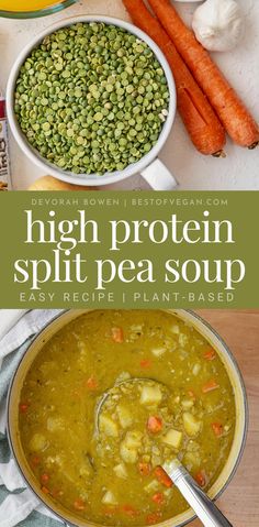 high protein split pea soup in a bowl with carrots and peas on the side