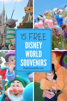 disney world souvenirs with the words 15 free disney world souvenirs