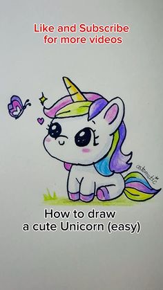 a drawing of a cute unicorn sitting on top of a piece of paper with the words, like and subscribe for more videos how to draw a cute unicorn easy