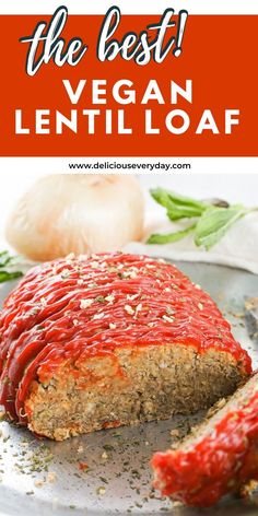 the best vegan lentilloaf recipe is so easy to make and delicious