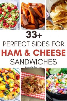 33 perfect sides for ham and cheese sandwiches