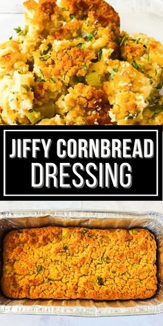 a casserole dish is shown with the words, jiffy cornbread dressing