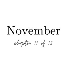 the word november written in black on a white background