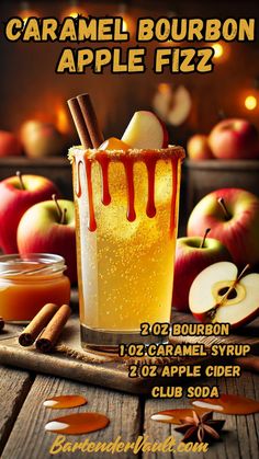 an advertisement for caramel bourbon apple fizz