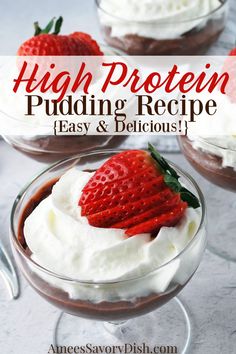 high protein pudding recipe with whipped cream and fresh strawberries in the bowl on top