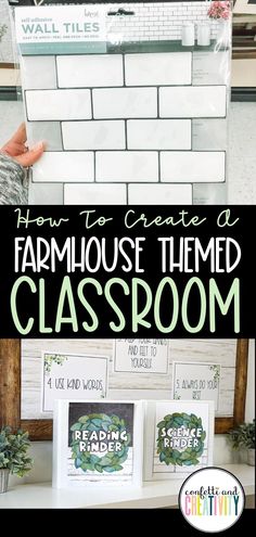 a classroom display with text overlaying how to create a farmhouse themed classroom