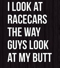 Bmx Quotes, Mustang Humor, Nascar Quotes, Racing Quotes, Car Jokes, Car Quotes, Dirt Racing, Car Memes, Dirt Track Racing