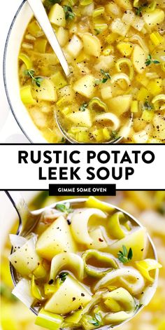 two pictures with different types of soup in them and the words rustic potato leek soup