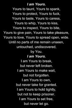 a poem written in black and white with the words'i am yours'on it