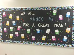 a bulletin board with the words we are tuned in for a great year