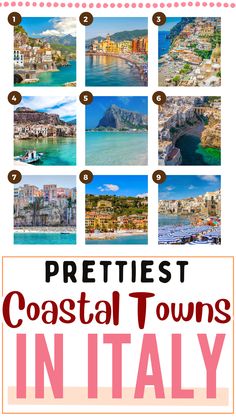 the coastline towns in italy with text overlay that reads prettiest coastal towns in italy