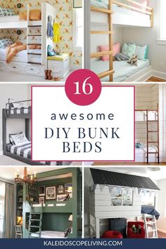 some bunk beds are in the middle of different rooms with text overlay that reads 16 awesome diy bunk beds