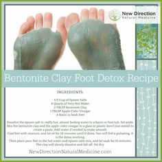 Bentonite Clay Foot Detox Recipe Foot Soak, Natural Health Remedies, Detox Recipes, Beauty Recipe, Manicure Y Pedicure, Diy Natural Products, Health And Beauty Tips