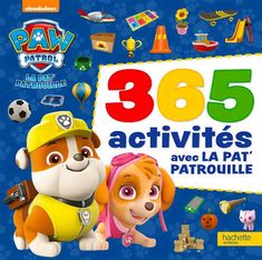 the book cover for paw patrol's 65 activities and patrouilles is shown