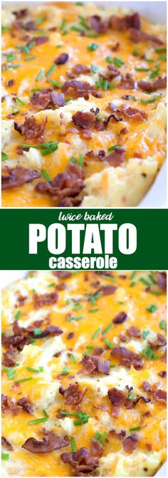 two different views of a cheesy potato casserole with bacon and cheese