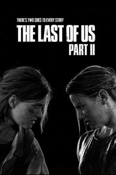 there's two sides to every story, the last of us part ii poster