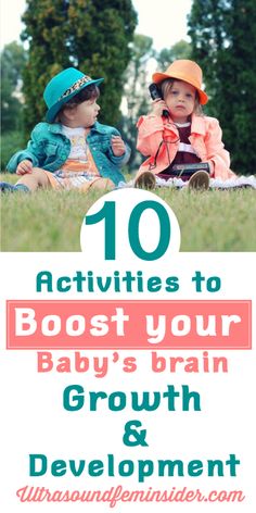 two children sitting in the grass with text overlay reading 10 activities to booster your baby's brain growth and development