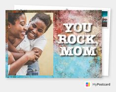 a postcard with the words you rock mom and an image of two people hugging each other