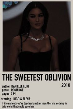 an advertisement for the sweetest oblvion, featuring a woman in a black dress