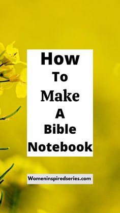 How to make a bible notebook