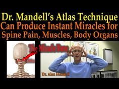 Dr Mandell's Atlas Technique - The Miracle Bone that Can Help Spinal Pain, Muscles, Body Organs - YouTube Spine Pain, Middle Back Pain, Dr Mandell, Sinus Headache, Essential Oils For Headaches, Upper Back Pain, Lower Back Pain Relief, Muscle Pain Relief