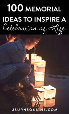 a woman sitting on the ground next to some paper lanterns with text overlay that reads, 100 memorial ideas to inspire a celebration of a life