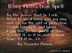 Ring Protection Spell: By the powers that be I ask, listen to me. I bring you my ring and ask for wisdom, strength and honor. I say this to the power of three, so i will it, so it be and it harm none, let it be. #wicca #witchcraft Buddhist Witch, Witch Notes, Wiccan Chants, Wicca Spells, Hoodoo Spells, Witch Board, Witch Tips, Magickal Herbs