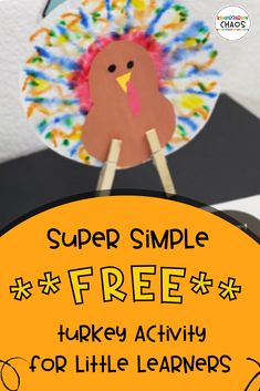 a paper plate with a turkey on it and the words super simple free turkey activity for little learners