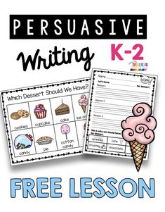 an ice cream cone with the words persuasive writing k - 2