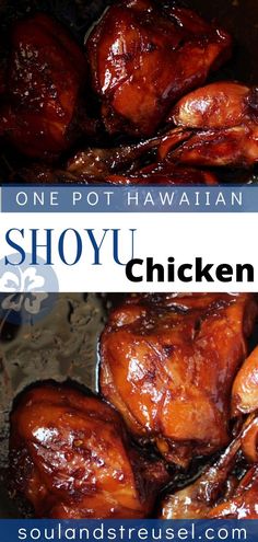 two pictures of chicken with the words shoyu chicken on top and side by side