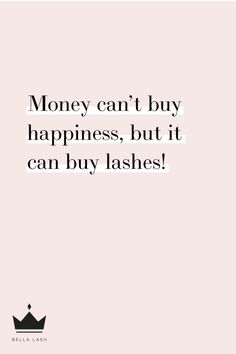 Lashes Long Money Longer Quote, Lash Captions, Lash Hacks, Lashes Quotes, Candle Photography Inspiration, Quotes For Happiness, Lash Content, Brow Quotes, Packaging Quotes