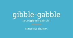 a blue background with the words gibble - gabble on it