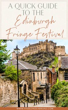 the edinburgh fringe festival with text overlay that reads a quick guide to the edinburgh fringe festival