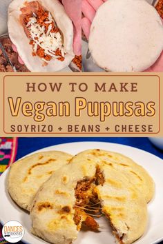 Showing how to stuff pupusas and then there is also a picture of a pupusa that is ready to eat on a plate. Vegan Pupusas Recipe, Vegan Empanadas Dough, Soyrizo Recipes, Papusa Recipe, Salvadoran Pupusas, Vegan African Recipes, Pupusa Recipe, Cassava Recipe, Vegan Tamales