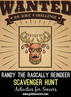 Randy the Rascally Reindeer Scavenger Hunt: Throughout the month of December pictures of Randy the Rascally Reindeer will be hidden around the building.