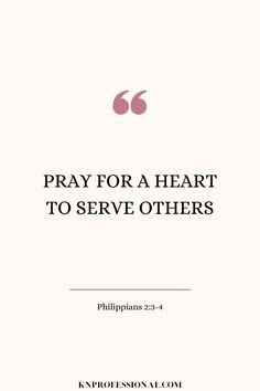 pray for a heart to serve others