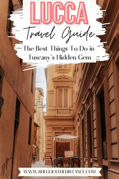 an alleyway with the words lucega travel guide on it and a photo of a street